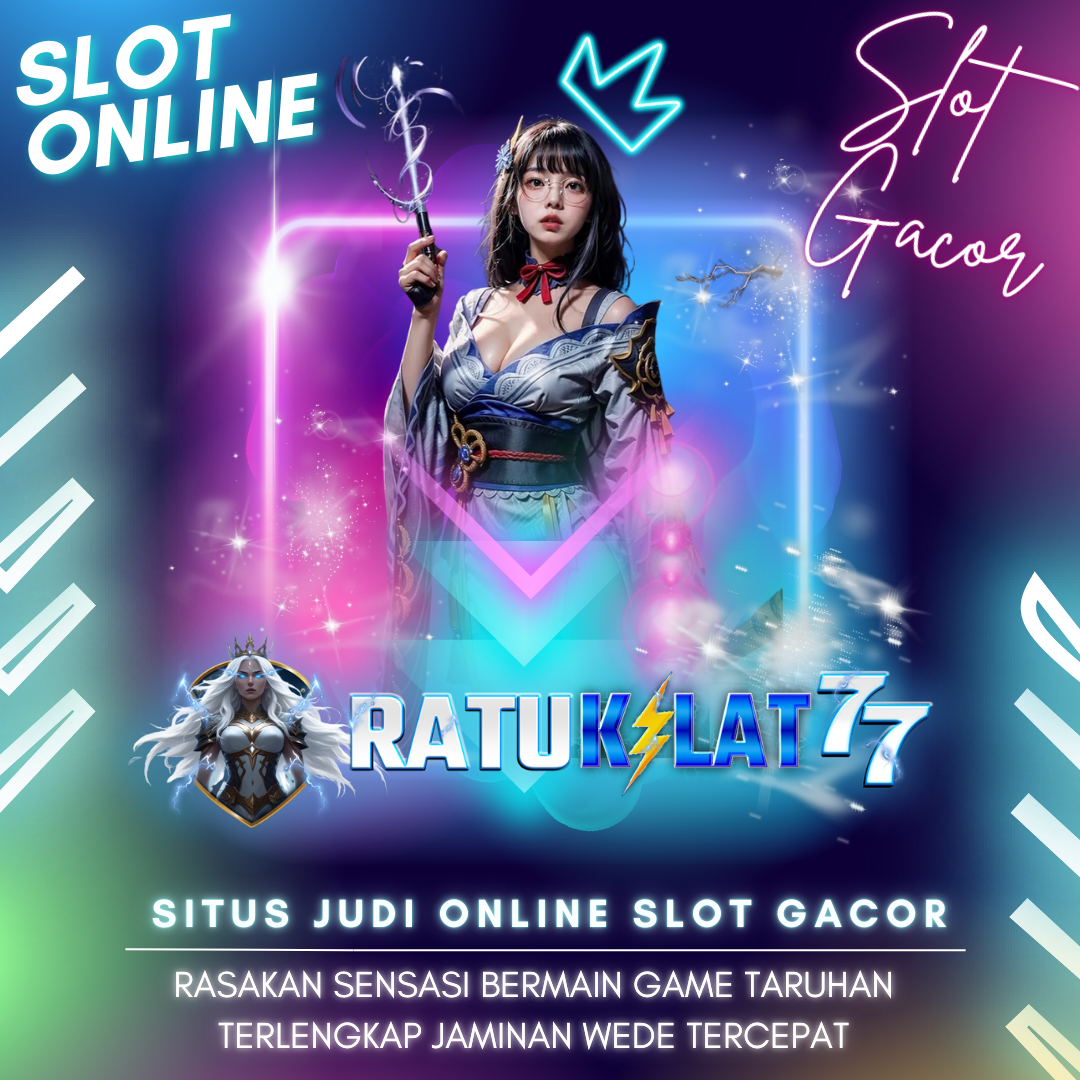 RATUKILAT77: Link Situs Slot Gacor Online Resmi Terpercaya Slot77 Hari Ini